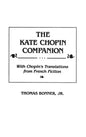The Kate Chopin Companion: With Chopin's Translations from French Fiction - Hardcover