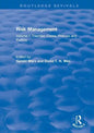 Risk Management: Volume I: Theories, Cases, Policies and Politics Volume II: Management and Control - Paperback
