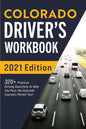 Colorado Driver's Workbook: 320+ Practice Driving Questions to Help You Pass the Colorado Learner's Permit Test - Paperback