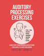Auditory Processing Exercises: Auditory Processing Questions For Adults And Children - Paperback