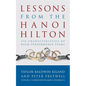 Lessons from the Hanoi Hilton: Six Characteristics of High-Performance Teams - Paperback