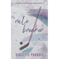 Rule Breaker: An Enemies-to-Lovers Hockey Romance - Paperback