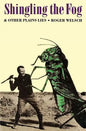 Shingling the Fog and Other Plains Lies - Paperback