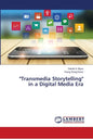 "Transmedia Storytelling" in a Digital Media Era - Paperback