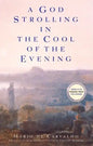 A God Strolling in the Cool of the Evening - Paperback