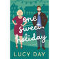 One Sweet Holiday: an Opposites Attract Rom Com - Paperback