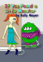 If You Found a Little Monster: A Children's Silly Rhyming Book for Early Readers - Paperback