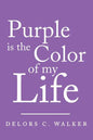 Purple is the Color of my Life - Paperback