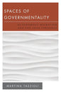 Spaces of Governmentality: Autonomous Migration and the Arab Uprisings - Paperback