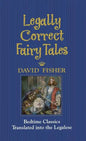 Legally Correct Fairy Tales - Hardcover