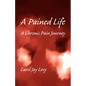 A Pained Life - Paperback