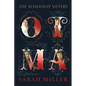 Otma: The Romanov Sisters - Paperback