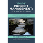 "Simple" Project Management: for Noobs to Pros: Simple Enough for the First Project Complex Enough to be Steppingstones to the PMP certification - Hardcover