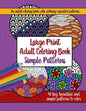 Large Print Adult Coloring Book: Big, Beautiful & Simple Patterns - Paperback
