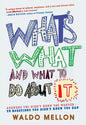 What's What and What to Do about It - Hardcover