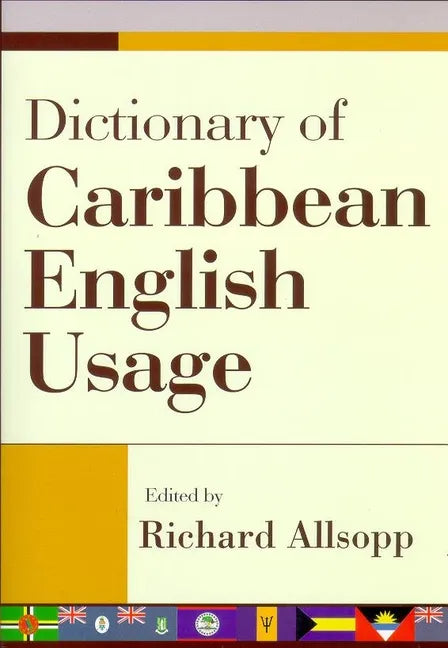 Dictionary of Caribbean English Usage - Paperback