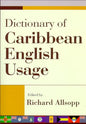 Dictionary of Caribbean English Usage - Paperback