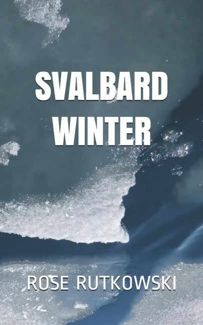 Svalbard Winter - Paperback