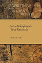 Neo-Babylonian Trial Records - Paperback