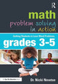 Math Problem Solving in Action: Getting Students to Love Word Problems, Grades 3-5 - Paperback