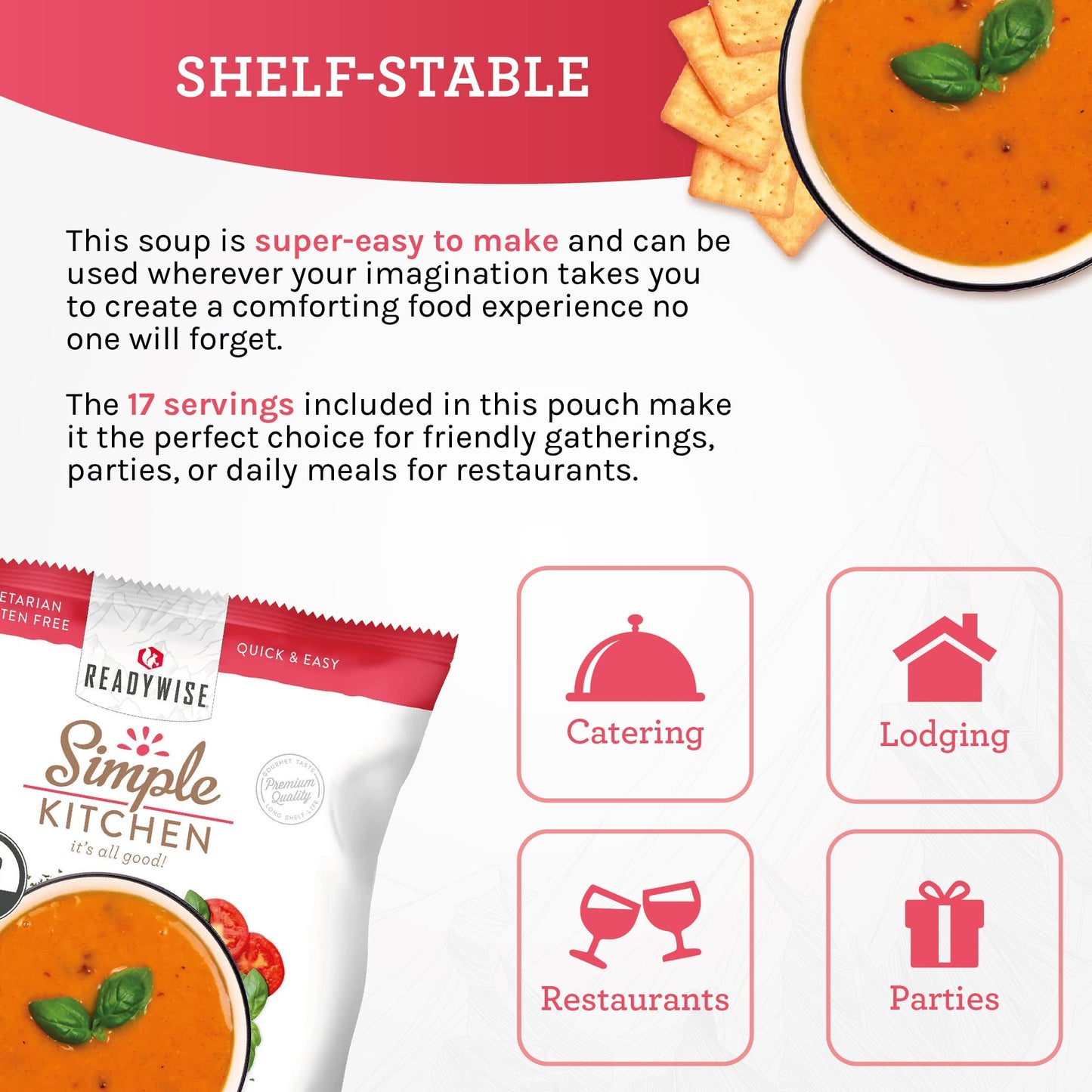 READYWISE - Simple Kitchen, Tomato Basil Soup, 17 Servings, MRE, Gluten Free, & Vegetarian, Food, Soup Mix, for Events, Hiking, Emergency Food Supply, Camping Essentials, or Daily Use, 1 Pack