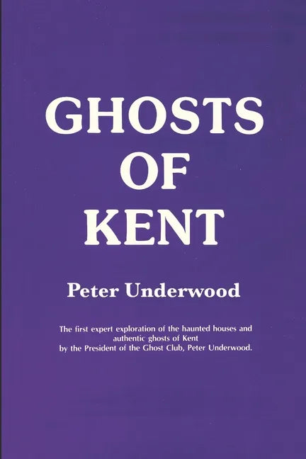 Ghosts of Kent - Paperback