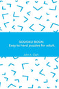 Sodoku Book: Easy to hard puzzles for adult. - Paperback