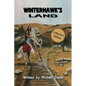 Winterhawk's Land: Collector's Edition - Hardcover