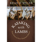 Kayaking with Lambs - Hardcover