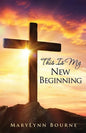 This Is My New Beginning - Paperback