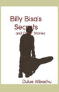 Billy Bisa's Secrets and Other Stories - Paperback