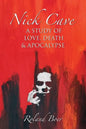 Nick Cave: A Study of Love, Death and Apocalypse - Paperback