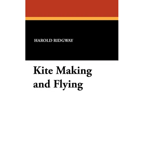 Kite Making and Flying - Paperback