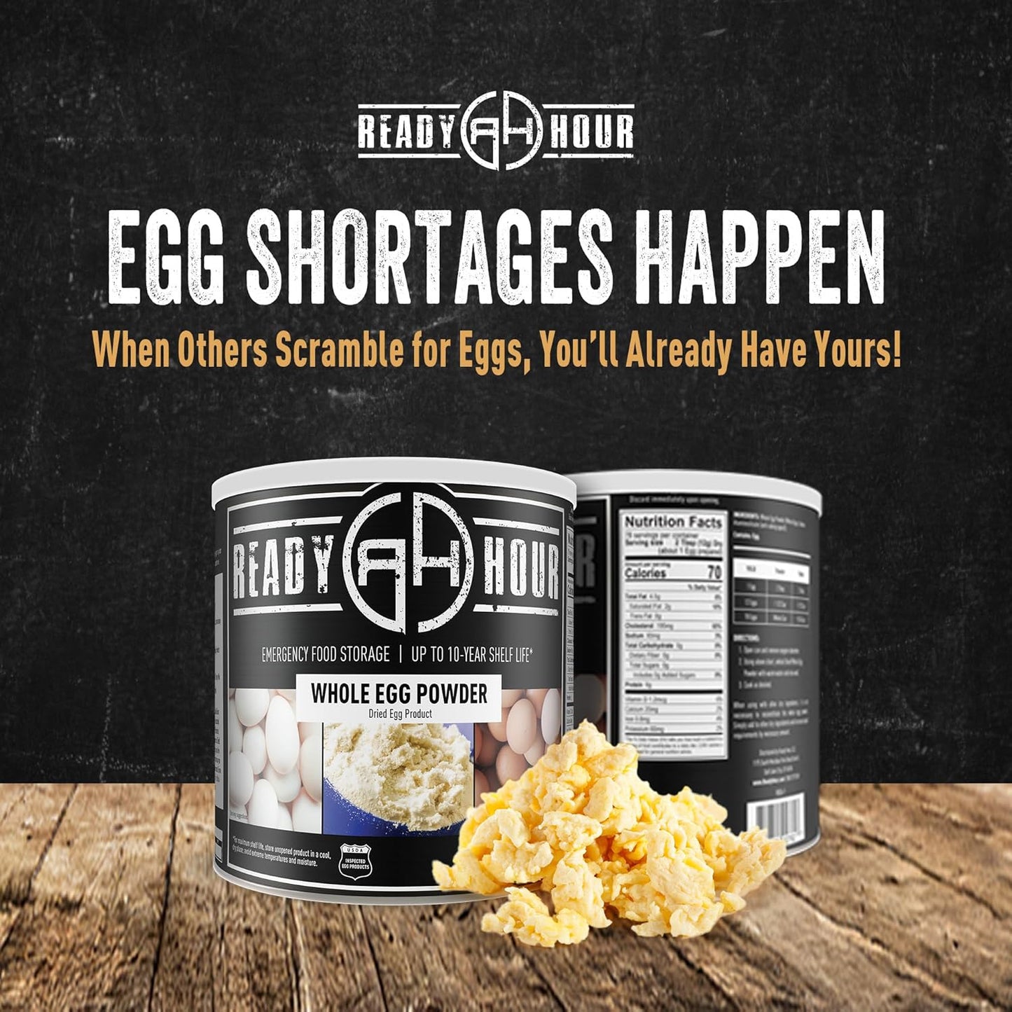 Ready Hour Whole Egg Powder #10 Can (78 Servings), Powdered, Freeze-Dried Eggs, Emergency, Emergency Scrambled, 10-Year Shelf Life, Non-Perishable, Long-Term Storage Food