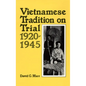 Vietnamese Tradition on Trial, 1920-1945 - Paperback