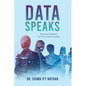 Data Speaks: Business Analytics For The Creative Leader - Paperback