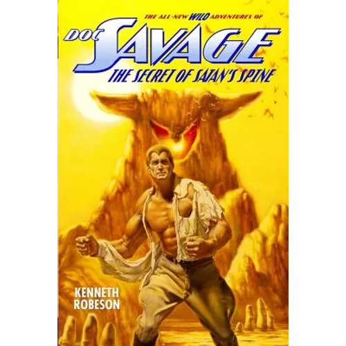 Doc Savage: The Secret of Satan's Spine - Paperback