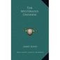 The Mysterious Universe - Hardcover