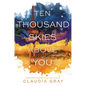 Ten Thousand Skies Above You - Paperback