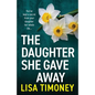 The Daughter She Gave Away - Paperback
