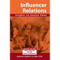 Influencer Relations: Insights on Analyst Value 2e: Expanded second edition - Paperback