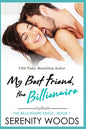 My Best Friend, the Billionaire - Paperback