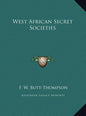 West African Secret Societies - Hardcover