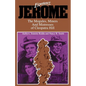 Experience Jerome: The Moguls, Miners, and Mistresses of Cleopatra Hill - Paperback
