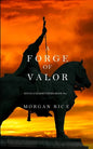 A Forge of Valor (Kings and Sorcerers--Book 4) - Paperback