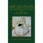 Art Attitude - The Random Thoughts of RFM McInnis: A Sort of Autobiography - Paperback