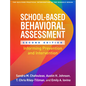 School-Based Behavioral Assessment: Informing Prevention and Intervention - Paperback