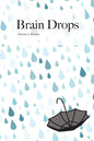Brain Drops - Paperback