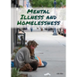 Mental Illness and Homelessness - Hardcover