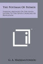 The Postman Of Patmos: Striking Messages On The Seven Letters To The Seven Churches Of Revelation - Paperback